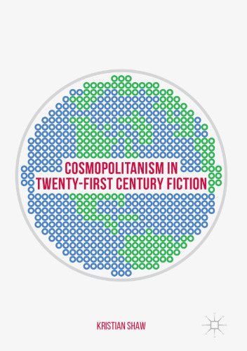 Cosmopolitanism in Twenty-First Century Fiction