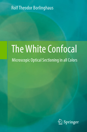 The White Confocal: Microscopic Optical Sectioning in all Colors