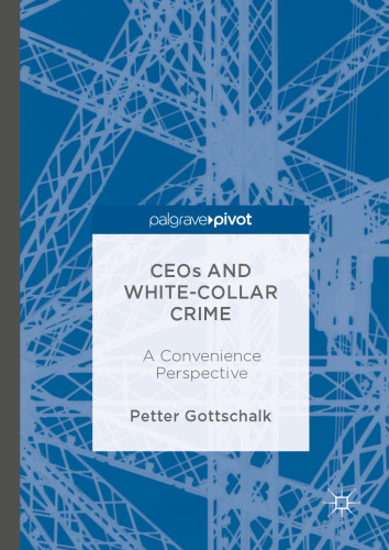 CEOs and White-Collar Crime: A Convenience Perspective