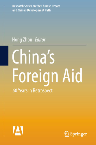 China’s Foreign Aid: 60 Years in Retrospect