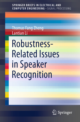 Robustness-Related Issues in Speaker Recognition