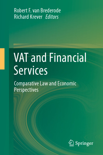 VAT and Financial Services: Comparative Law and Economic Perspectives