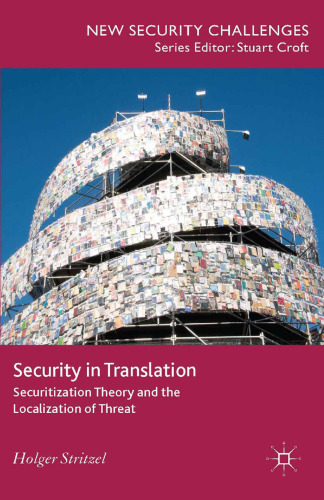 Security in Translation: Securitization Theory and the Localization of Threat