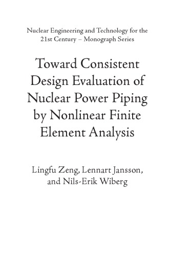 Toward consistent design evaluation of nuclear power piping by nonlinear finite element analysis