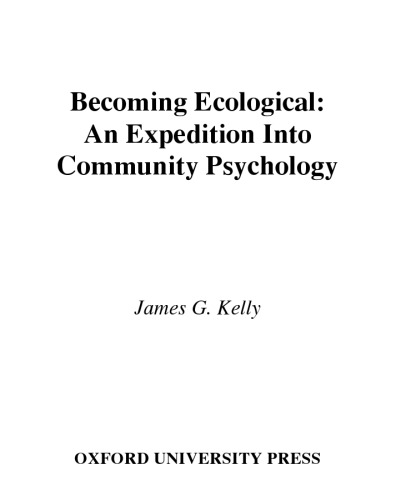 Becoming ecological : an expedition into community psychology