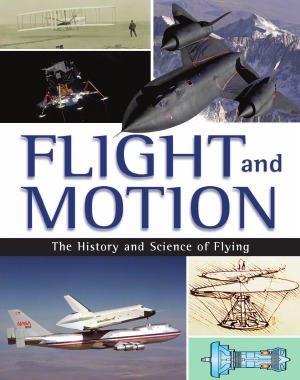 Flight and Motion.  The History and Science of Flying