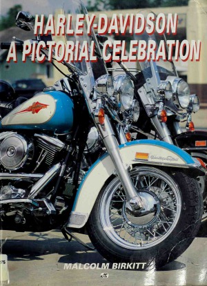 Harley-Davidson: A Pictorial Celebration