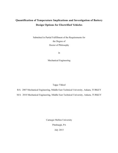 Quantification of Temperature Implications and Investigation of Battery Design Options for Electrified Vehicles