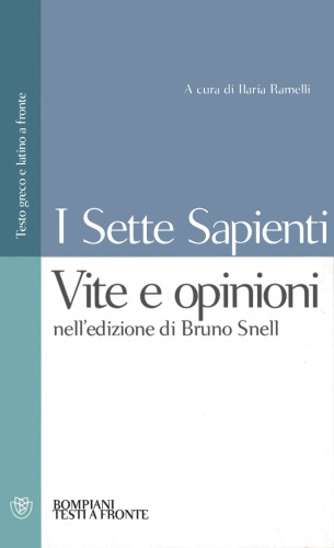 I Sette Sapienti. Vita e opinioni