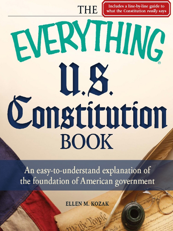 The Everything U.S. Constitution Book