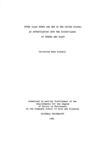 Upper class women and men in the United States : an investigation into the significance of gender and class