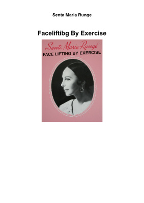 Face lifting by exercise. Русское издание