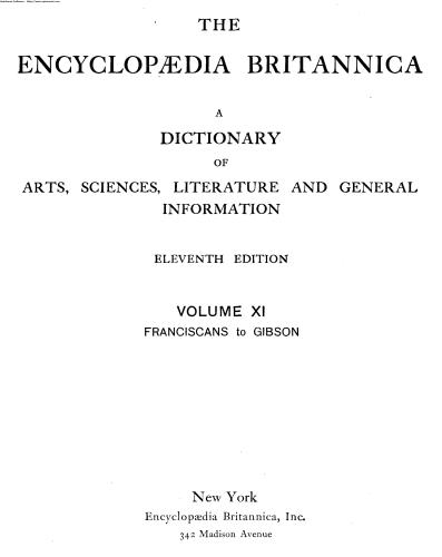 Encyclopedia Britannica. 11th edition. Volume 11