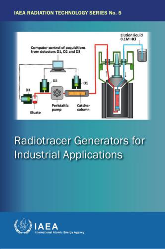 Radiotracer Generators for Industrial Applications