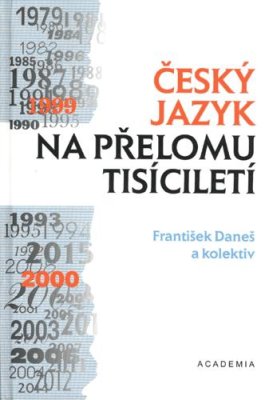 Český jazyk na přelomu tisíciletí