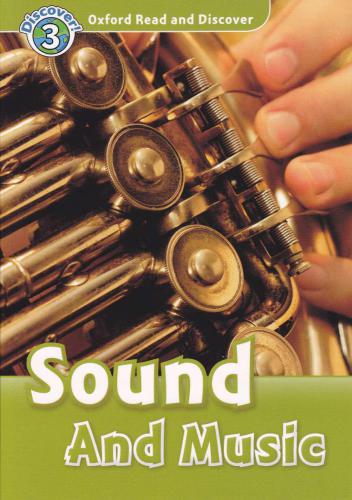 Sound and Music: Read and Discover Level 3