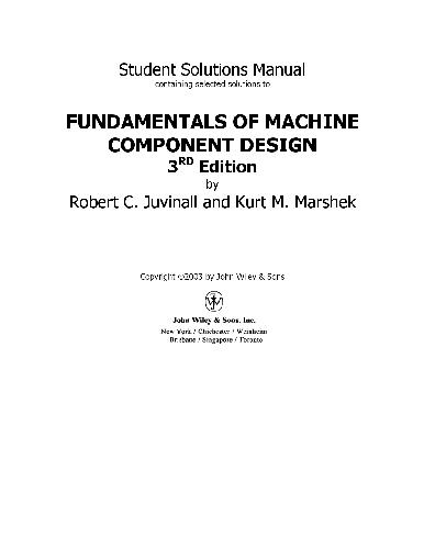 Fundamentals of Machine Component Design - Student Solutions Manual