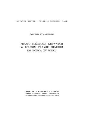 Prawo bliższości krewnych w polskim prawie ziemskim do końca XV w