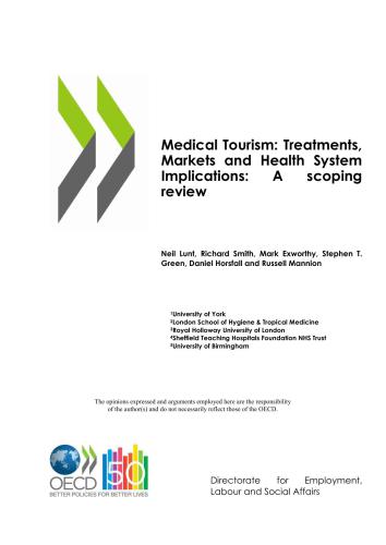 Medical Tourism: Treatment, Markets and Health System Implications: A scoping review