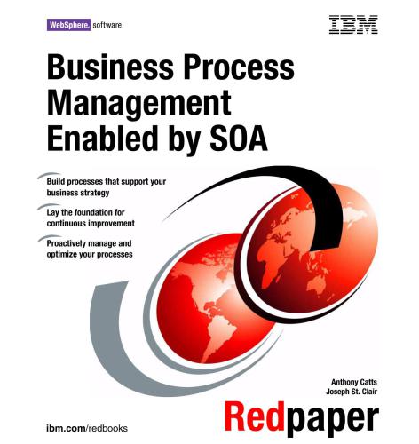 Business Process Management Enabled by SOA