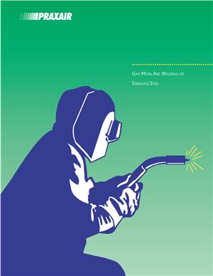 Gas Metal Arc Welding of Stainless Steel