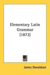 Elementary Latin grammar