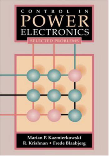 Control in Power Electronics: Selected Problems