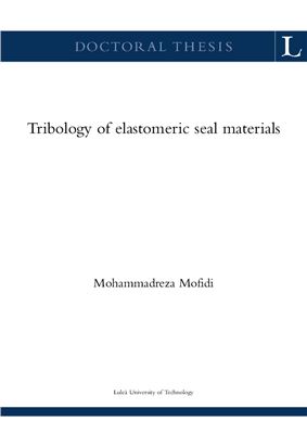 Tribology of elastomeric seal materials