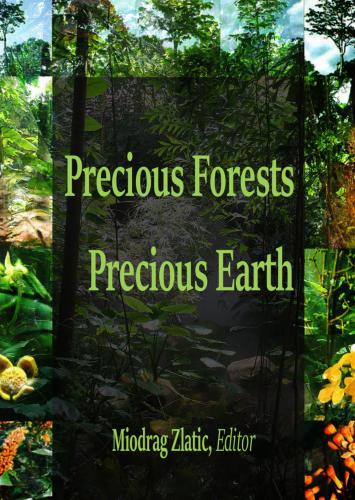 Precious Forests: Precious Earth