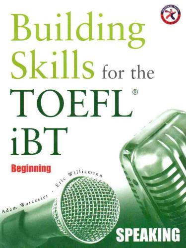 Building Skills for TOEFL IBT. Beginning. Speaking