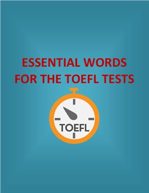 Essential Words for the TOEFL Tests with Keys