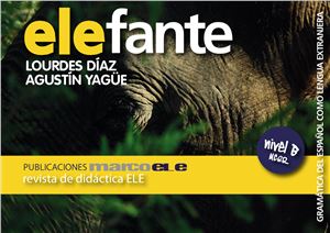 ELEfante. Gramática Del Español Como Lengua Extranjera. Nivel B