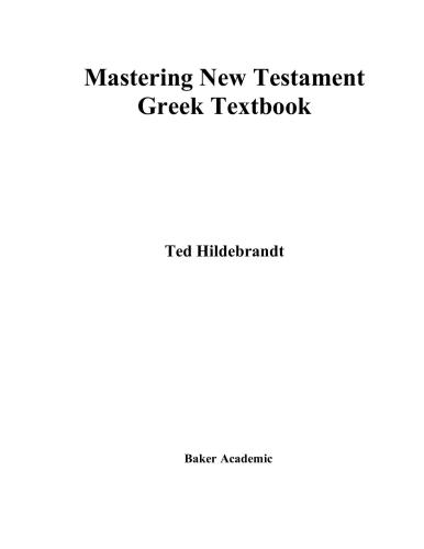 Mastering New Testament Greek on CD-ROM: An Interactive Guide for Beginners. Books - Original Versions