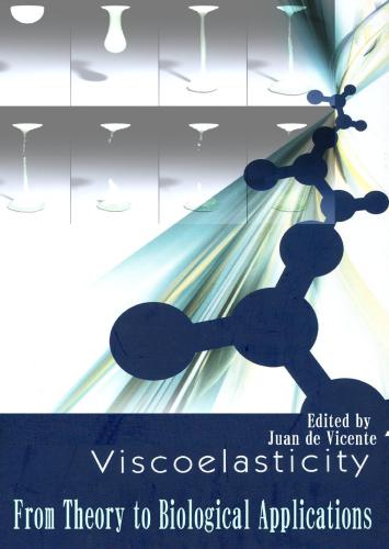 Viscoelasticity: From Theory to Biological Applications