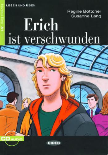 Erich ist verschwunden (A1)
