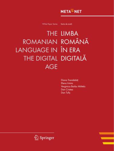 The Romanian Language in the Digital Age / Limba română în era digitală