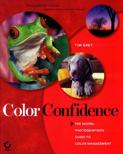 Color Confidence The Digital Photographers Guide to Color Management-JGT