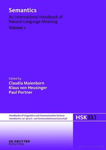 Semantics: An International Handbook of Natural Language Meaning. Volume 1