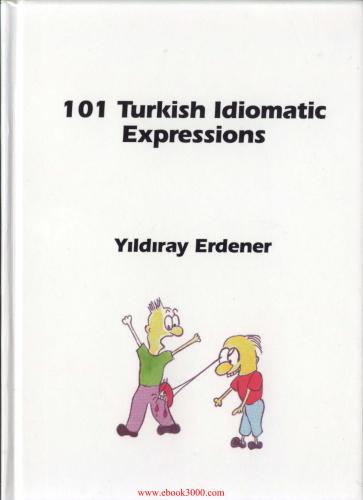 101 Turkish Idiomatic Expressions
