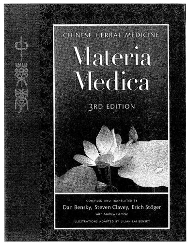 Chinese Herbal Medicine. Materia Medica