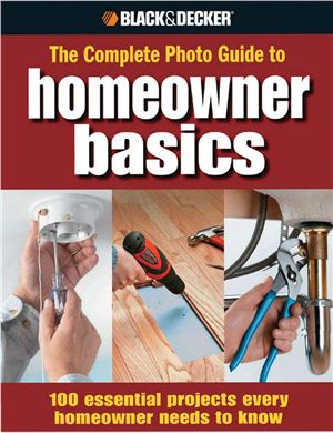 The Complete Photo Guide Homeowner Basics