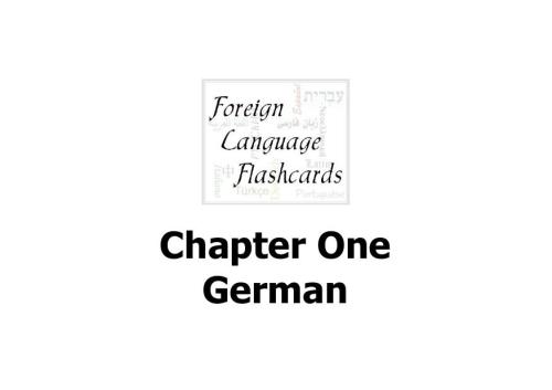 Foreign Language Flashcards: German. Chapter One