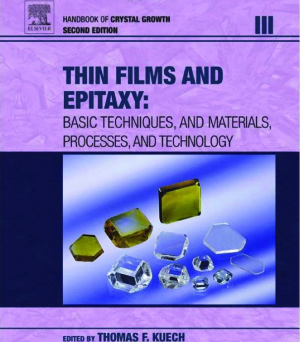 Handbook of Crystal Growth. Thin Films and Epitaxy: Materials, Processes, and Technology. Volume III, Part B