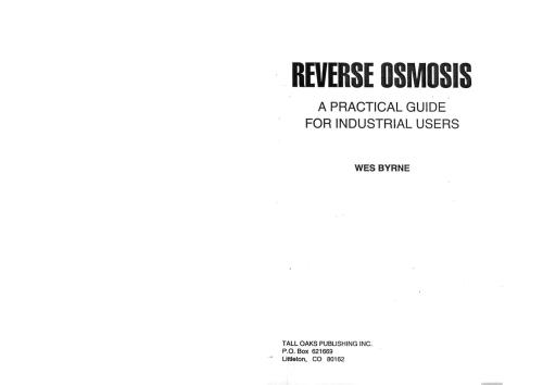 Reverse osmosis a practical guide for industrial users