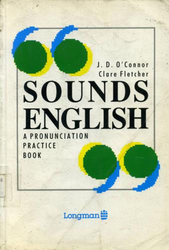 Sounds English (A Pronunciation Practice Book)