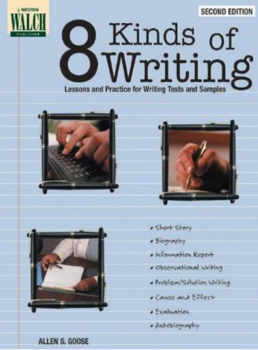 8 Kinds of Writing: Lessons and Practice for Writing Tests and Samples