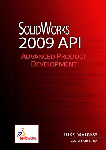 SolidWorks 2009 API - Advanced Product Development