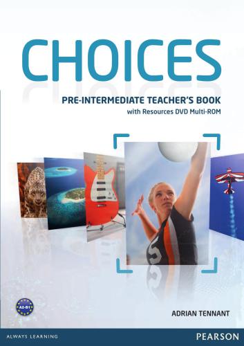 Choices Pre-Intermediate. Teacher's Book - International