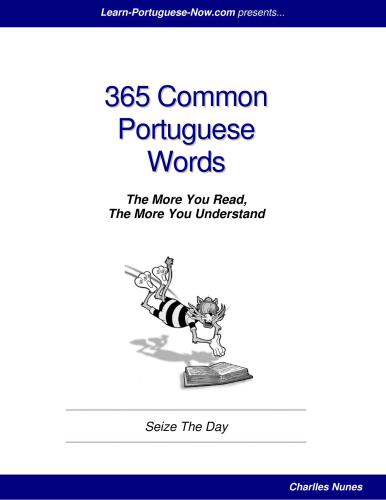 365 Portuguese Common Words. The More You Read, The More You Understand