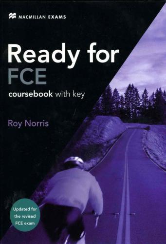 Ready for FCE - updated 2008 edition. Coursebook with key